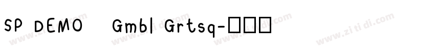 SP DEMO   Gmbl Grtsq字体转换
